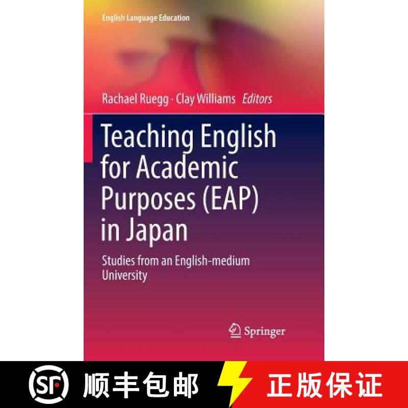 【3-4周达】Teaching English for Academic Purposes (EAP) in Japan : Studies from an English-medium Uni... [9789811341045]