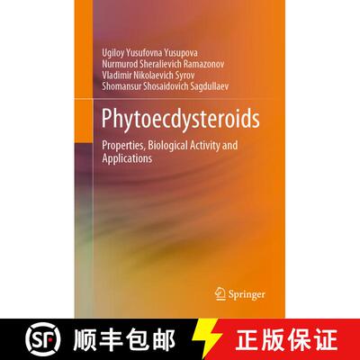 【3-4周达】精装 Phytoecdysteroids : Properties, Biological Activity and Applications [9789811667107]