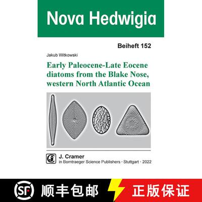 预订 Early Paleocene-Late Eocene Diatoms from the Blake Nose Western North Atlantic Ocean [9783443510770]