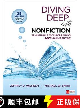 【3-4周达】Diving Deep Into Nonfiction, Grades 6-12: Transferable Tools for Reading Any Nonfiction Text [9781483386058]
