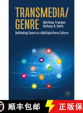 【3-4周达】Transmedia/Genre : Rethinking Genre in a Multiplatform Culture [9783031155826]