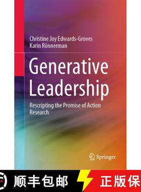 【3-4周达】Generative Leadership: Rescripting the Promise of Action Research [9789813345614]