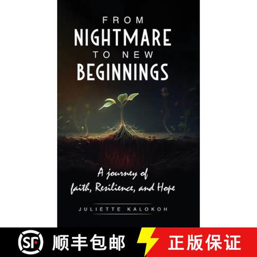 【3-4周达】精装 From Nightmare to New Beginnings: A Journey of Faith, Resilience and Hope [9798349414701]