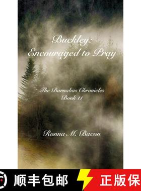 预订 Buckley:  Encouraged to Pray [9781989699485]