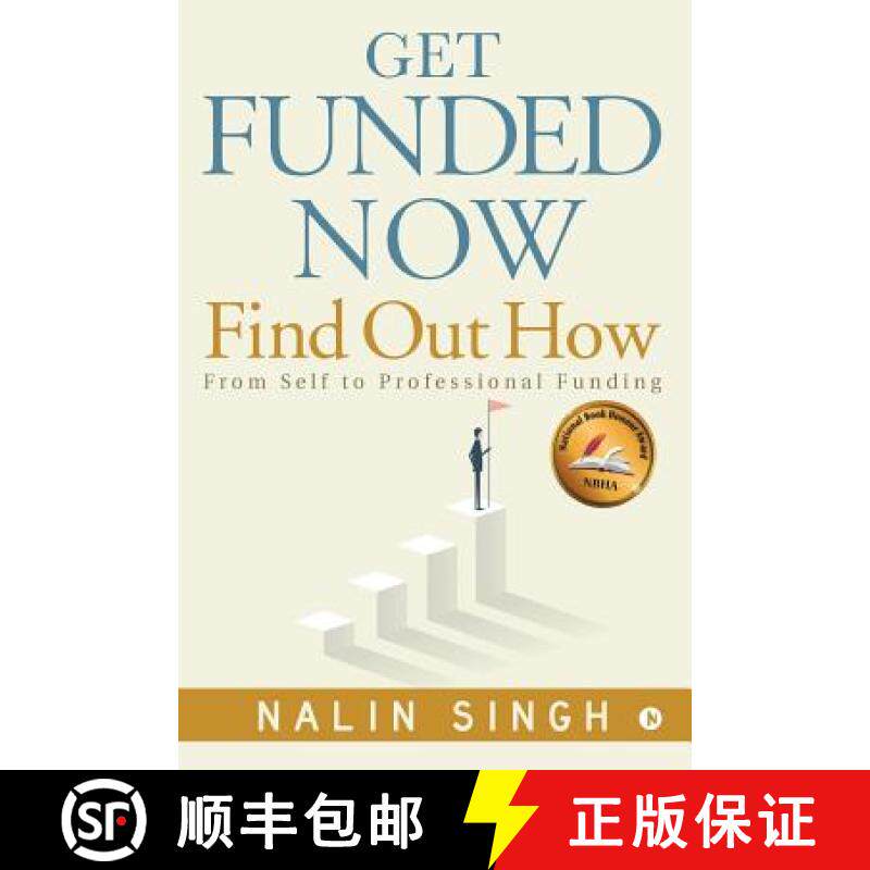 预订 Get Funded Now: Find Out How: From Self to Professional Funding [9781948230155]