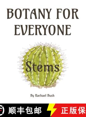 【3-4周达】Botany for Everyone: Stems [9781960998040]
