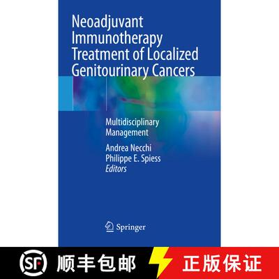 【3-4周达】Neoadjuvant Immunotherapy Treatment of Localized Genitourinary Cancers : Multidisciplinary... [9783030805487]