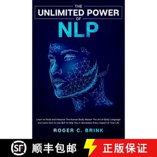 【3-4周达】Unlimited Power of NLP: Learn to Read and Interpret The Human Body. Master The Art of Body... [9781648660863]