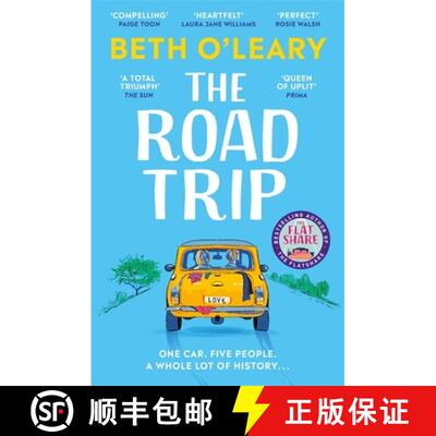 【3-4周达】The Road Trip : an hilarious and heartfelt second chance romance from the author of The Fl... [9781529409093]