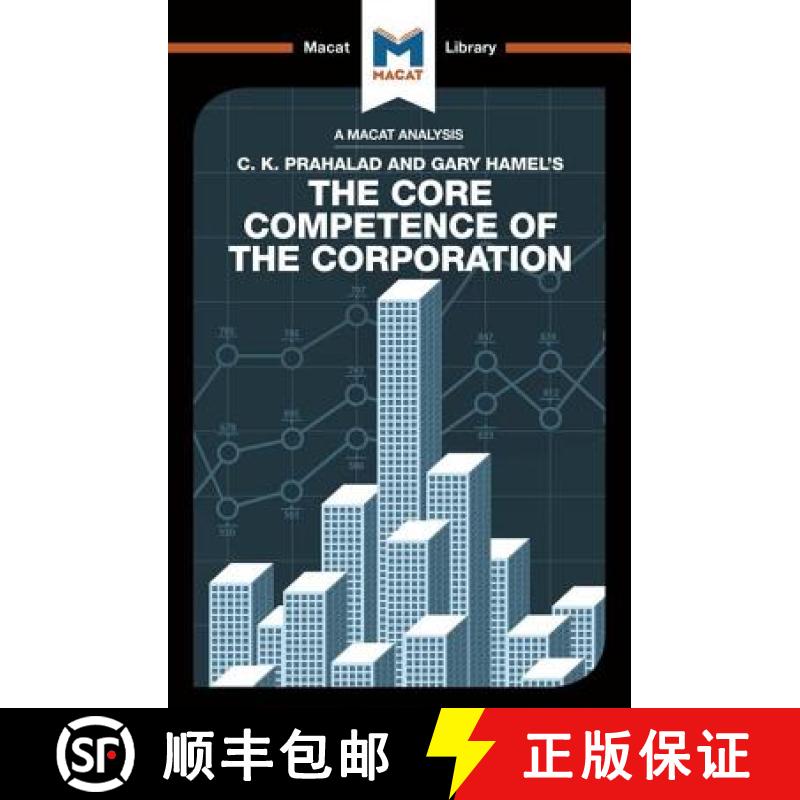 【3-4周达】An Analysis of C.K. Prahalad and Gary Hamel's The Core Competence of the Corporation [9781912127122]