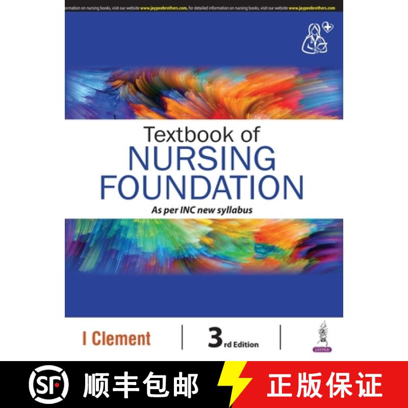 【4周达】Textbook of Nursing Foundation as per INC New Syllabus [9788194802846]
