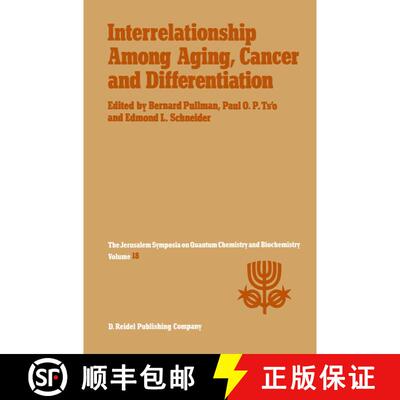 【3-4周达】Interrelationship Among Aging, Cancer and Differentiation: Proceedings of the Eighteenth J... [9789401089135]
