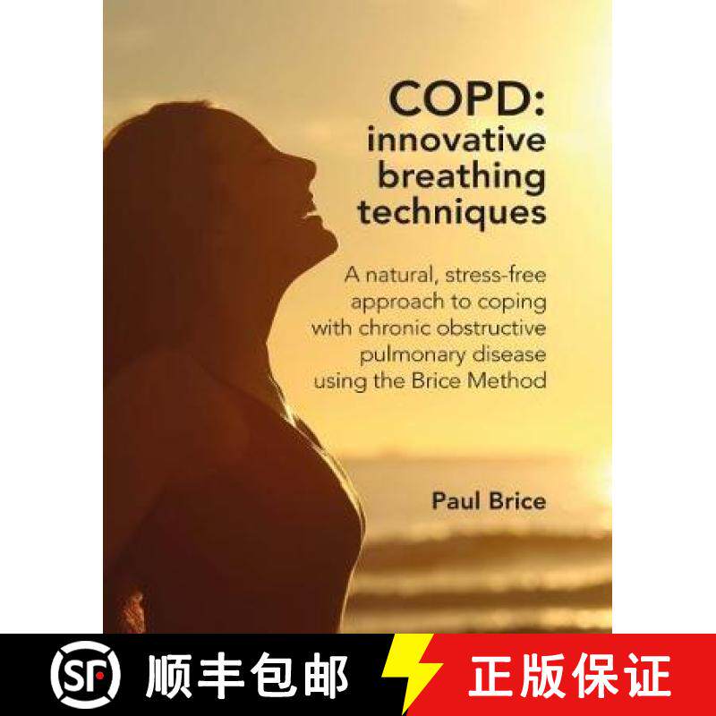 【3-4周达】COPD: Innovative Breathing Techniques: A natural, stress-free approach to coping with chro... [9781781611227]