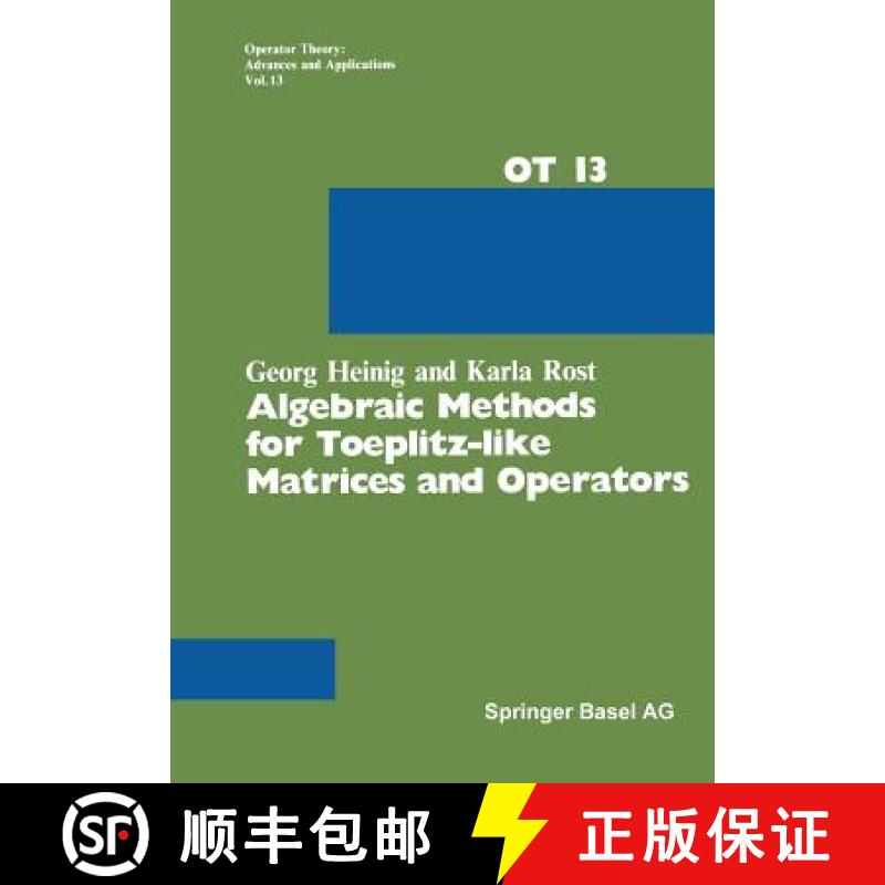 【3-4周达】Algebraic Methods for Toeplitz-Like Matrices and Operators [9783034862431]