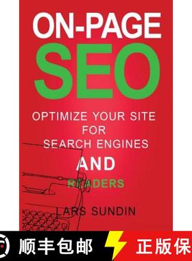 预订 On-Page SEO: Optimize your website for search engines and readers [9789198374896]