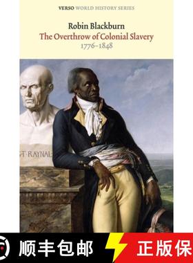 预订 The Overthrow of Colonial Slavery: 1776-1848 [9781844674756]