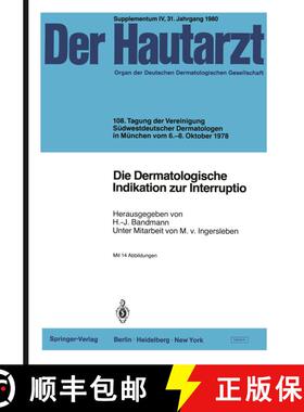 【3-4周达】Die Dermatologische Indikation zur Interruptio : 108. Tagung der Vereinigung Südwestdeuts... [9783540098881]
