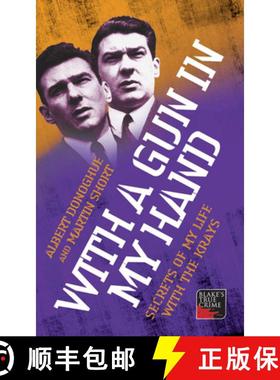 【3-4周达】With a Gun in My Hand: Secrets of My Life with the Krays [9781844545056]