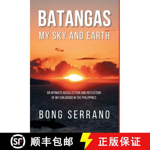 【3-4周达】精装 Batangas My Sky and Earth: An Intimate Recollection and Reflection of My Childhood in... [9781778169120]
