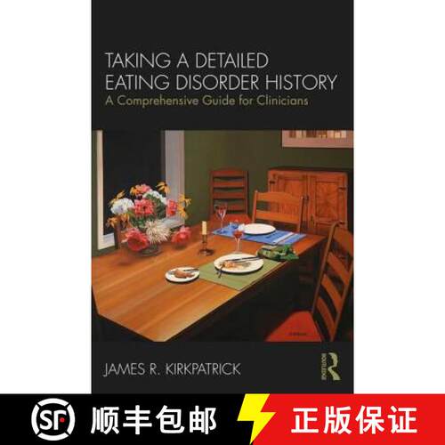 【3-4周达】Taking a Detailed Eating Disorder History : A Comprehensive Guide for Clinicians [9780415793582]