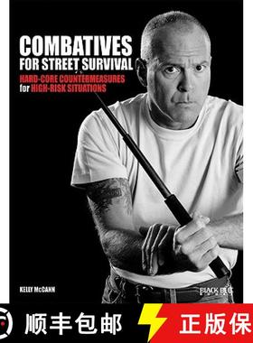 预订 Combatives for Street Survival: Volume 1: Index Positions, the Guard and Combatives Strikes - In... [9780897501767]