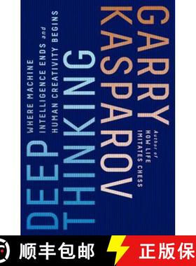 【3-4周达】Deep Thinking: Where Machine Intelligence Ends and Human Creativity Begins [9781541773646]