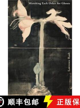 预订 Mistaking Each Other for Ghosts [9781936797653]