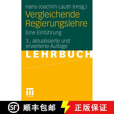【3-4周达】Vergleichende Regierungslehre : Eine Einführung (3., akt. u. erw. Auflage 2010) [9783531173092]