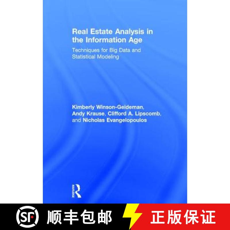 【3-4周达】Real Estate Analysis in the Information Age: Techniques for Big Data and Statistical Modeling [9781138232891]