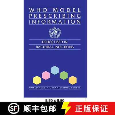【3-4周达】WHO Model Prescribing Information: Drugs Used in Bacterial Infections [9789241401074]