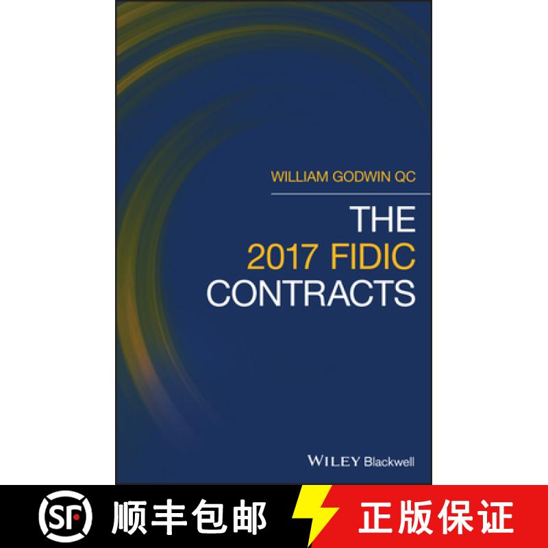 【3-4周达】The 2017 Fidic Contracts [Wiley土木工程] [9781119514633]