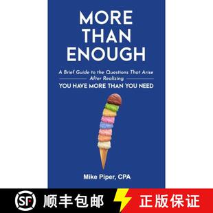 【3-4周达】More than Enough: A Brief Guide to the Questions That Arise After Realizing You Have More ... [9781950967131]