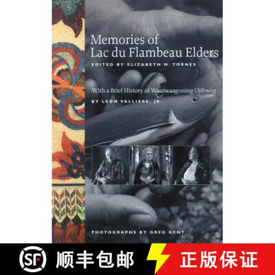 预订 Memories of Lac Du Flambeau Elders [9780924119217]