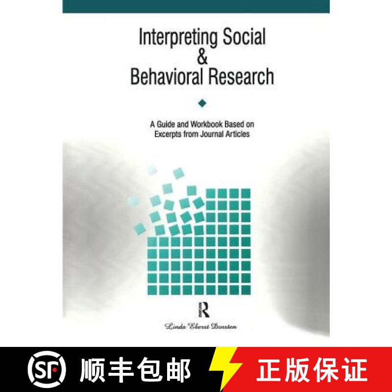 【3-4周达】Interpreting Social and Behavioral Research : A Guide and Workbook Based on Excerpts from ... [9781884585012]