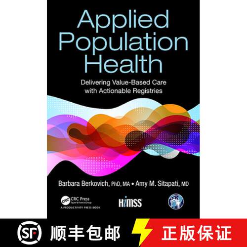 【3-4周达】精装 Applied Population Health: Delivering Value-Based Care with Actionable Registries [9780367404567]