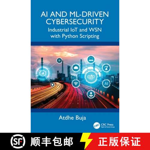 【3-4周达】AI and ML-Driven Cybersecurity: Industrial Iot and Wsn (New Line) with Python Scripting [9781041051411]
