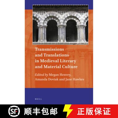 预订 Transmissions and Translations in Medieval Literary and Material Culture [9789004499324]