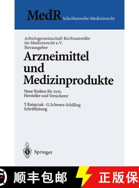 【3-4周达】Arzneimittel und Medizinprodukte : Neue Risiken für Arzt, Hersteller und Versicherer [9783540635000]