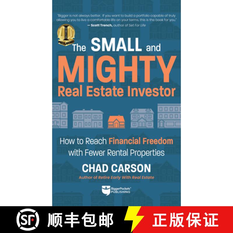 【3-4周达】Small and Mighty Real Estate Investor: How to Reach Financial Freedom with Fewer Rental Pr... [9781960178008]图片