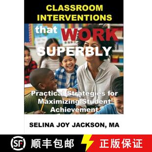 【3-4周达】Classroom Interventions that Work Superbly: Practical Strategies for Maximizing Student Ac... [9798896195160]