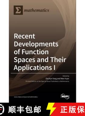 【3-4周达】Recent Developments of Function Spaces and Their Applications I [9783036540177]