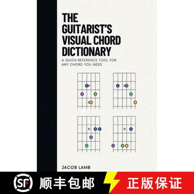 预订 The Guitarist's Visual Chord Dictionary [9798869049575]