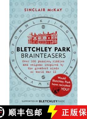 【3-4周达】Bletchley Park Brainteasers : The bestselling quiz book full of puzzles inspired by Bletch... [9781472252609]