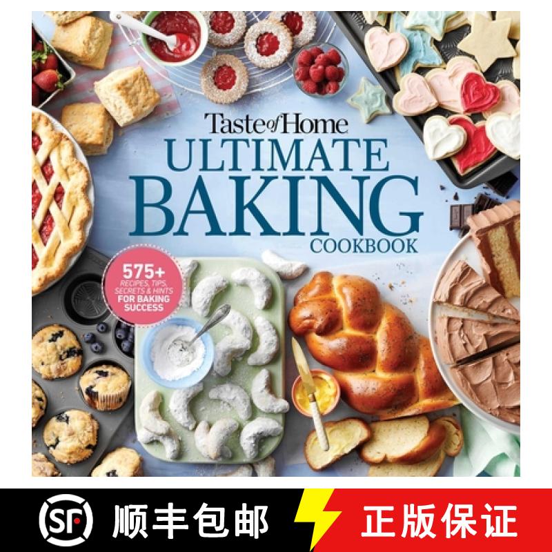 【3-4周达】Taste of Home Ultimate Baking Cookbook: 575+ Recipes, Tips, Secrets and Hints for Baking S... [9781621457312]