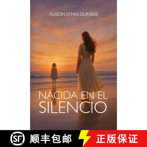 【3-4周达】Nacida en el Silencio [9798904189891]