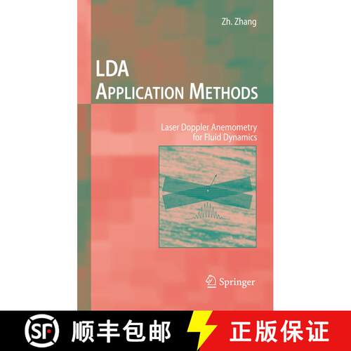 【3-4周达】LDA Application Methods : Laser Doppler Anemometry for Fluid Dynamics [9783642264580]