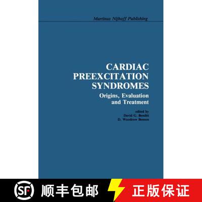 【3-4周达】Cardiac Preexcitation Syndromes: Origins, Evaluation, and Treatment [9781468475289]