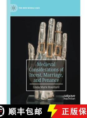 【3-4周达】Medieval Considerations of Incest, Marriage, and Penance [9783030356040]