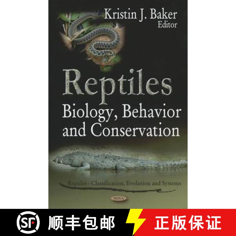 【3-4周达】Reptiles: Biology, Behavior and Conservation [9781611228564]