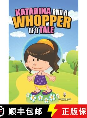 【3-4周达】Katarina and a Whopper of a Tale [9798869456076]